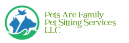 Pets Are Family Pet Sitting Services LLC Logo
